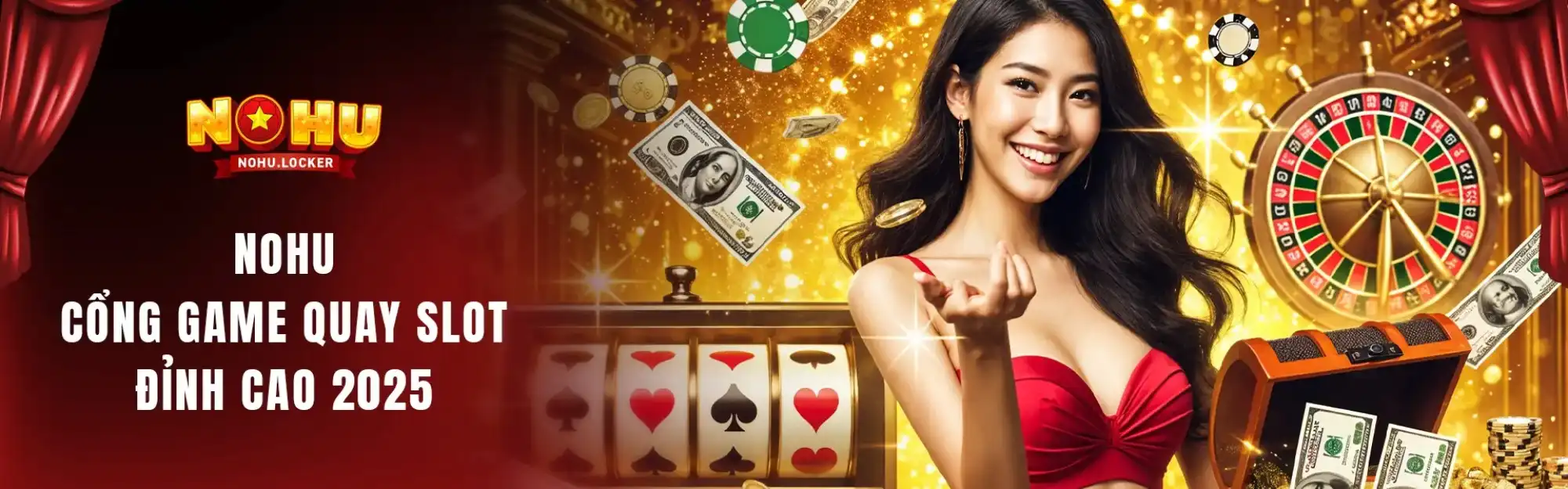Nohu - Cổng game quay slot đỉnh cao 2025